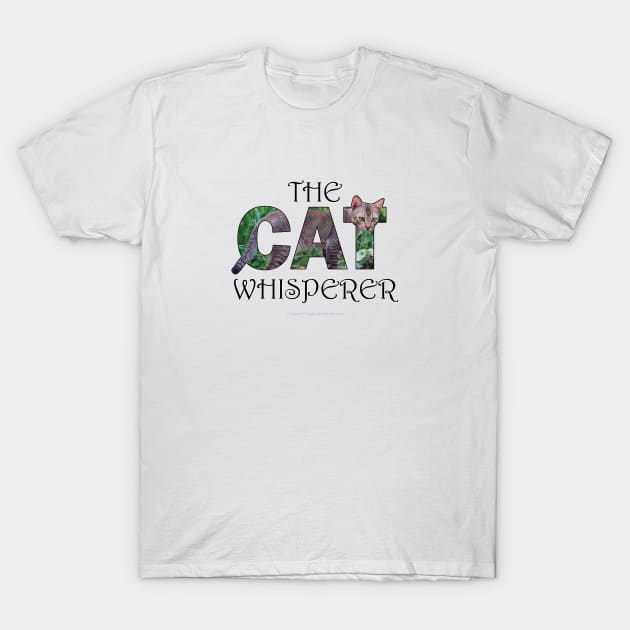 The Cat Whisperer - Brown sand cat oil painting word art T-Shirt by DawnDesignsWordArt